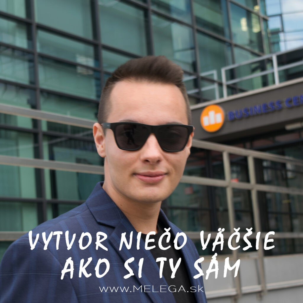 VYTVOR NIEČO VÄČŠIE AKO SI TY SÁM